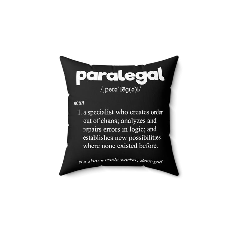 Hilarious Paralegal Meaning Description Legal Assistant Fan Humorous Lawyer Paralegals Litigator Enthusiast Spun Polyester Square Pillow