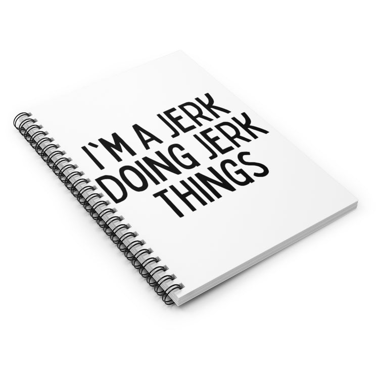 Spiral Notebook  Humorous Humor Name Sarcasm Sarcastic Laughter Ridicule Novelty Humors Chuckle