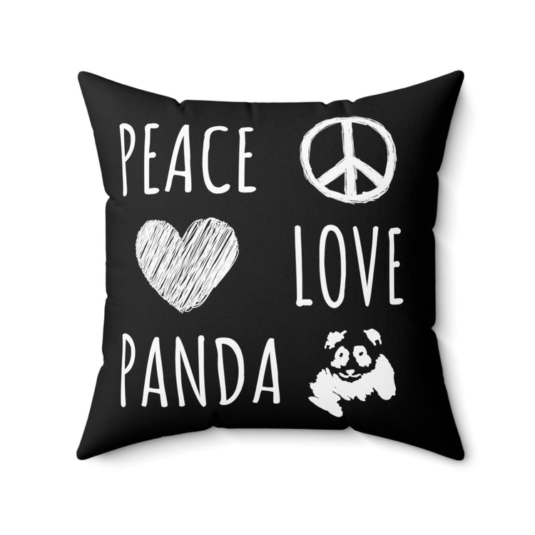 Novelty Peace Love Pandas Wellbeing Saying Cute Psychosocial Inspirations Men Women T Shirt Spun Polyester Square Pillow