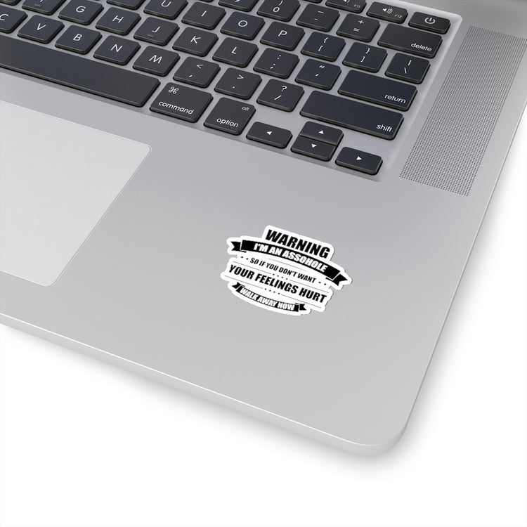 Sticker Decal Hilarious I'm Annoying Loners Cautious Sarcastic Pun Sayings Humorous Insulting Stickers For Laptop Car