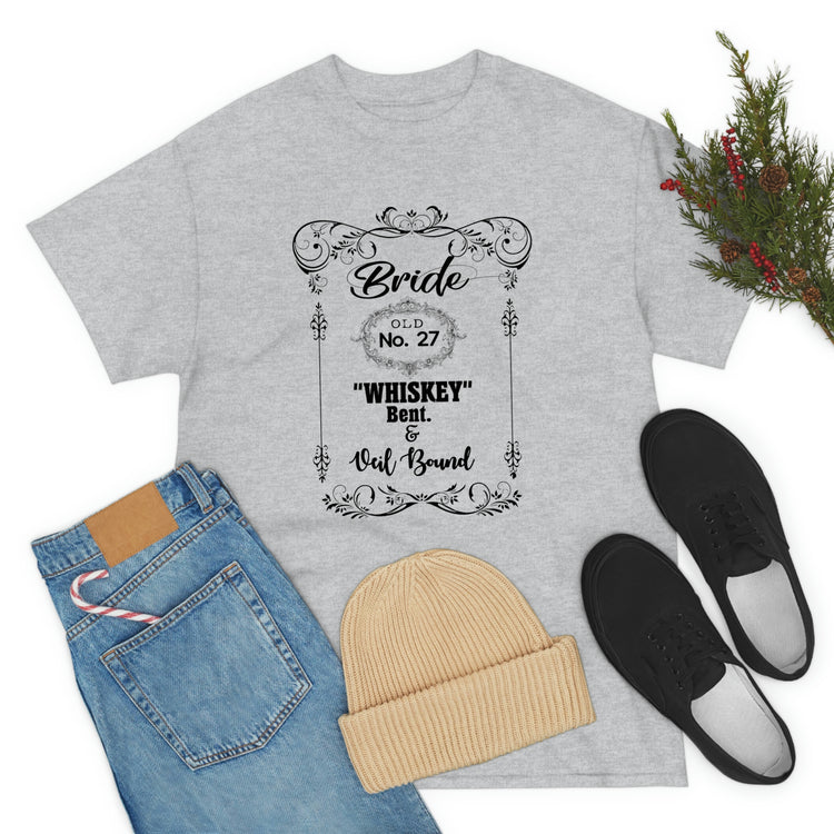 Funny Bridal Drinking Bachelorettes Statements Wedding Bride Hilarious Bridesmaids Partying Sayings Whiskey   White Shirt / Black Print for