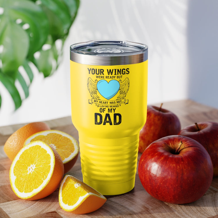 30oz Tumbler Stainless Steel Colors Inspirational Losing Fathers Bereavement Statements Line Motivational