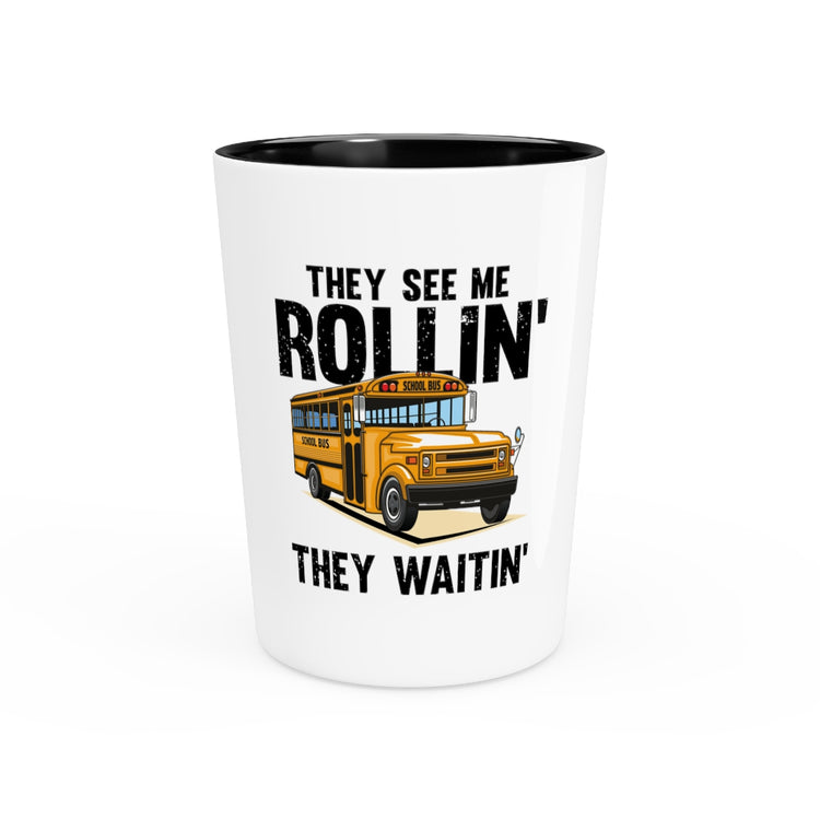 Shot Glass Party Ceramic Tequila  Hilarious Student Transport Driving Escort Chauffeur Handler Humorous Schoolbus Cabbie Automobilist Coachman