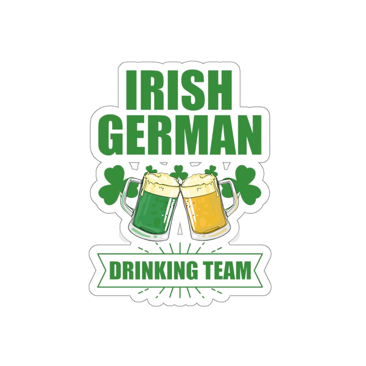 Sticker Decal Humorous Irish German Drinking St Patrick Day Enthusiast Novelty Germany Stickers For Laptop Car