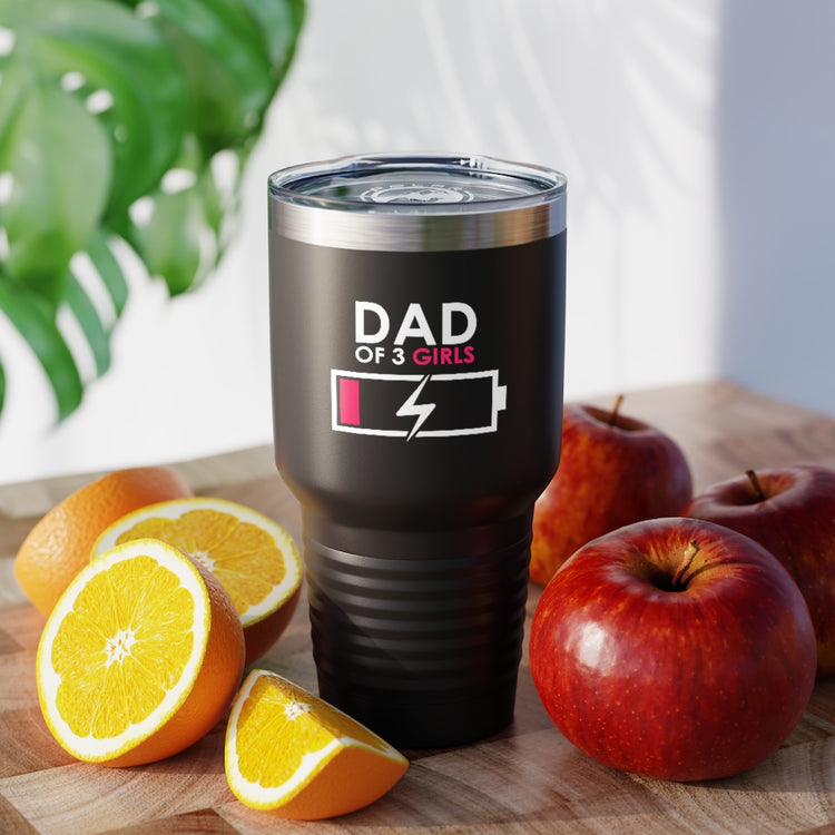 30oz Tumbler Stainless Steel  Colors Humorous Funny Dad Tired Sarcastic Mockery Saying Daughters  Novelty Dad Parent