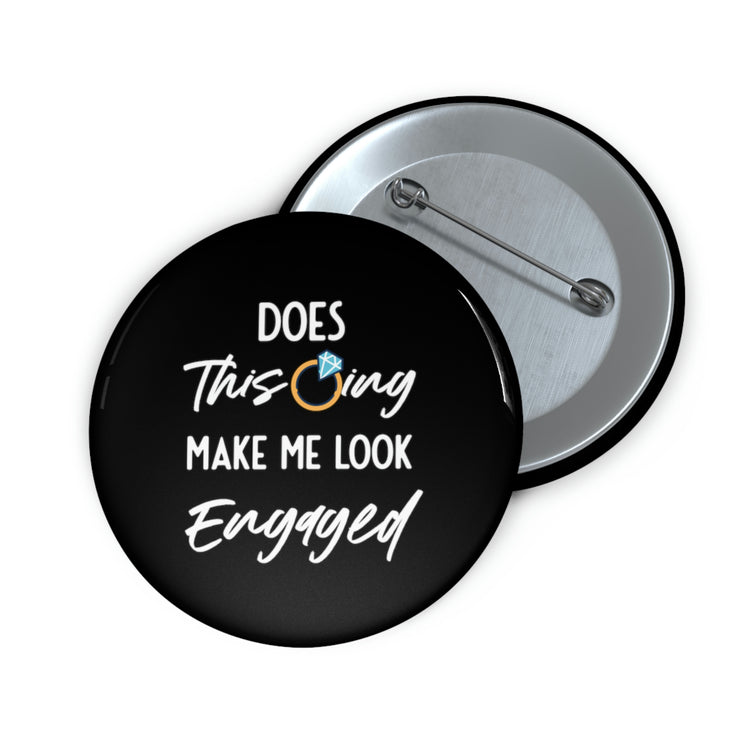 Humorous Pinback Button Pin Badge Delighted Fiancee Sarcastic Statements Puns Hilarious Bragging Bride Wedding