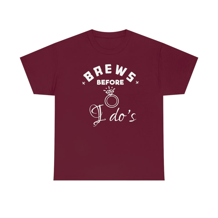 Humorous Breweries Drinking Bachelorettes Statements Bridal Hilarious Beer Enthusiast Saying Brewer Engagement