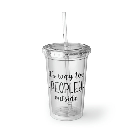 16oz Plastic Cup Humorous Awkwardly Introverts Sarcastic Mockeries Line Pun Ridiculous