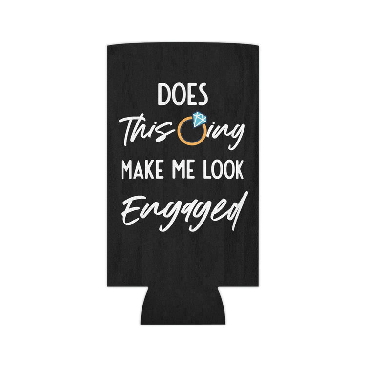 Beer Can Cooler Sleeve Humorous Delighted Fiancee Sarcastic Puns Hilarious Bragging Bride Mockeries Wedding