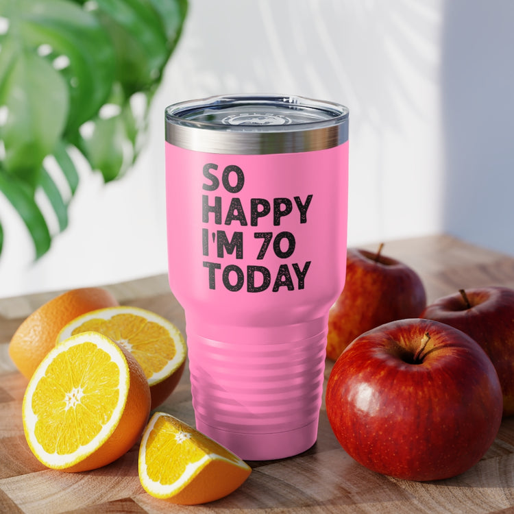 30oz Tumbler Stainless Steel  Colors  Humorous Seventieth Celebrations Sarcastic Birthday 70th Humorous Seventieth