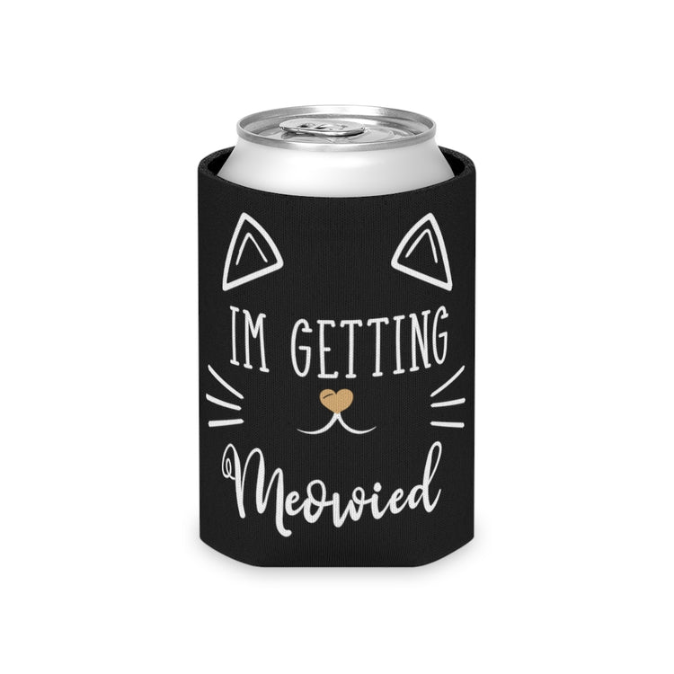 Beer Can Cooler Sleeve  Hilarious Fiance Engagement Sarcastic Kitten Statements Humorous Nuptials