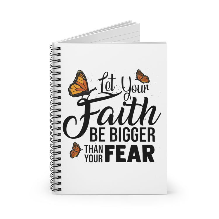 Spiral Notebook   Humorous Your Faithfulness Big Than Fear Beliefs Trustworthy Novelty Positivity