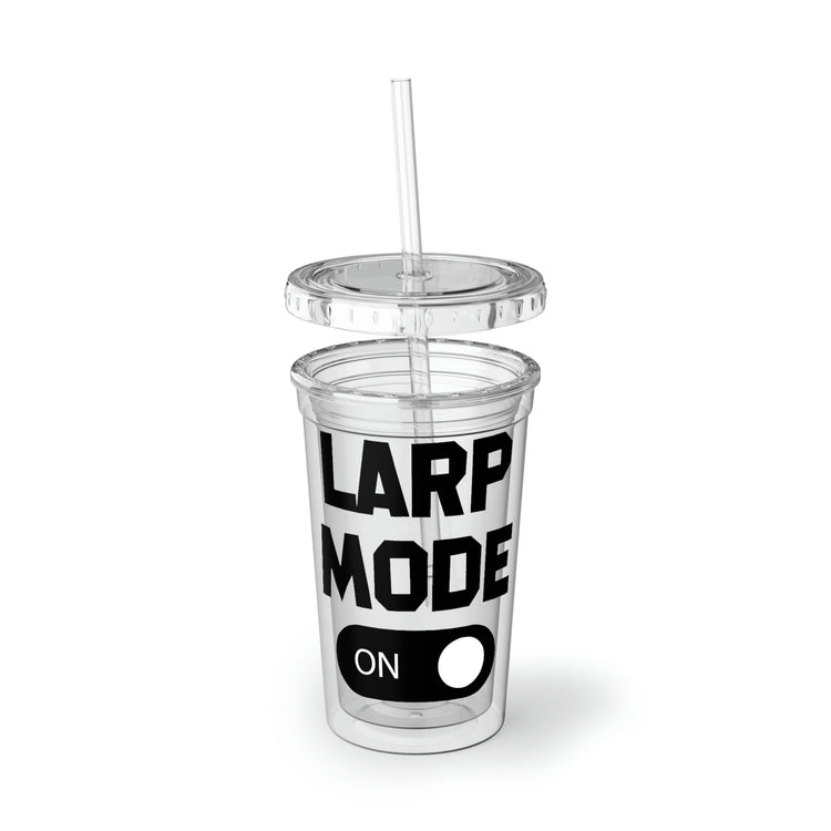 16oz Plastic Cup  Hilarious Saying LARP Mode On Larping Gamer Introvert Hobby Novelty Women Men Sayings Instrovert