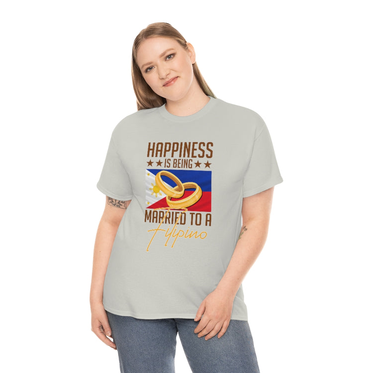 Humorous Happiness Is Married To Filipino Asian Wife Husband Novelty Marriage