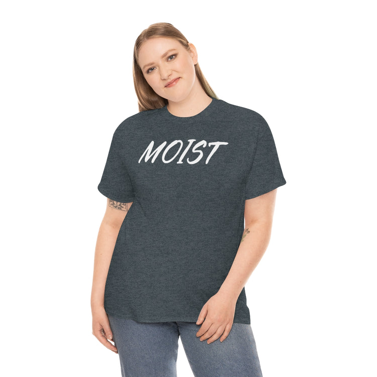 Funny Moist Sarcastic Saying Men Women Pun Sarcasm Statement Hilarious Hubbies Ironic Sayings Marriage Sarcasm