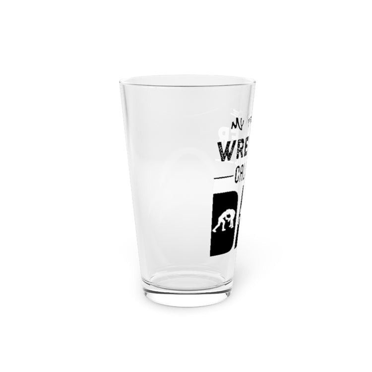 Beer Glass Pint 16oz  Humorous Wrestling Enthusiasts