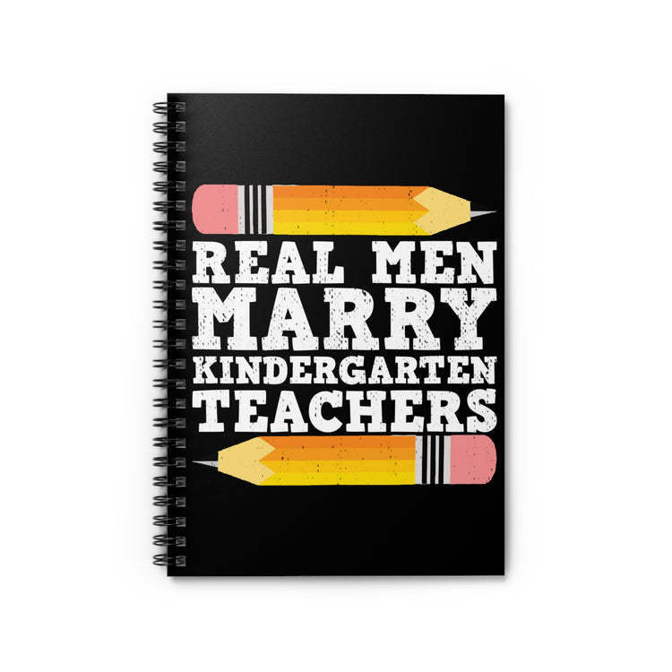 Real Guys Marry Teachers Appreciation Quote Tee Shirt Gift | Vintage Proposal Saying Graphic Men Women T Shirt Spiral Notebook - Ruled Line