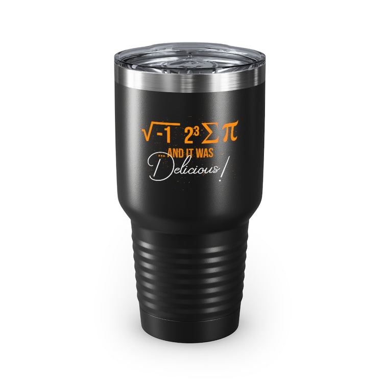 30oz Tumbler Stainless Steel Colors Hilarious Pies Calculations Computation Math Solving Problem Novelty Figuring