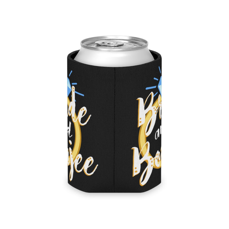 Beer Can Cooler Sleeve  Humorous Drinking Bride Sarcastic Engagement Bridal Funny Hilarious Vodka