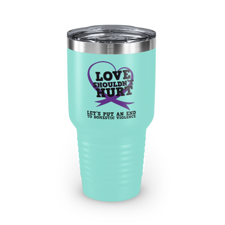 30oz Tumbler Stainless Steel Colors Ending Domestic Violence Inspirational Quote