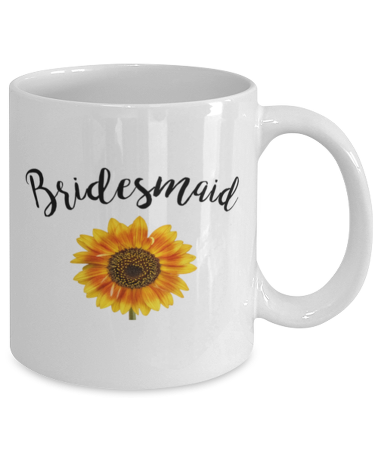 Coffee Mug Funny Bridesmaid Wedding Sunflower