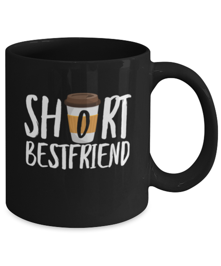 Coffee Mug Funny Short Bestfriend Caffeine Espresso