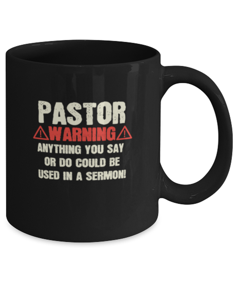 Coffee Mug Funny Pastor Warning Minister