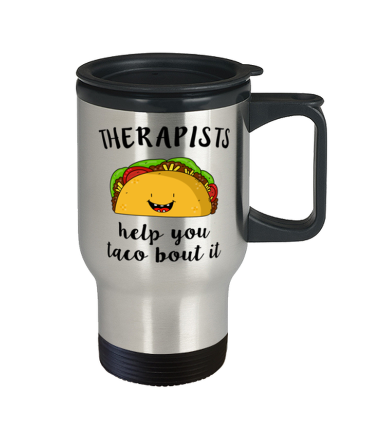 Coffee Travel Mug Funny Inspirational Help Taco aBout It Nacho Sayings