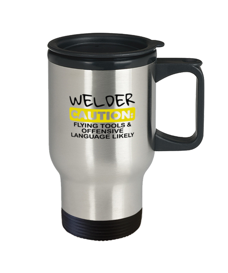 Coffee Travel Mug Funny  Welder Flying Tools Offensive Language