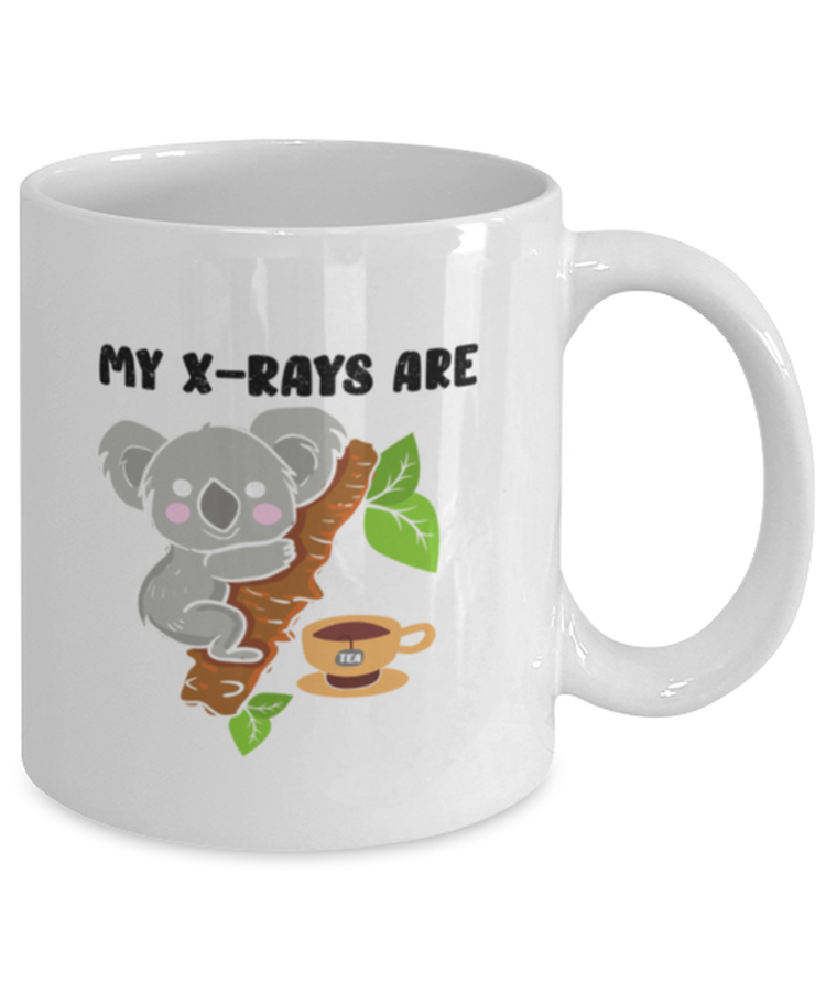 Coffee Mug Funny My XRays Are Koala Teas