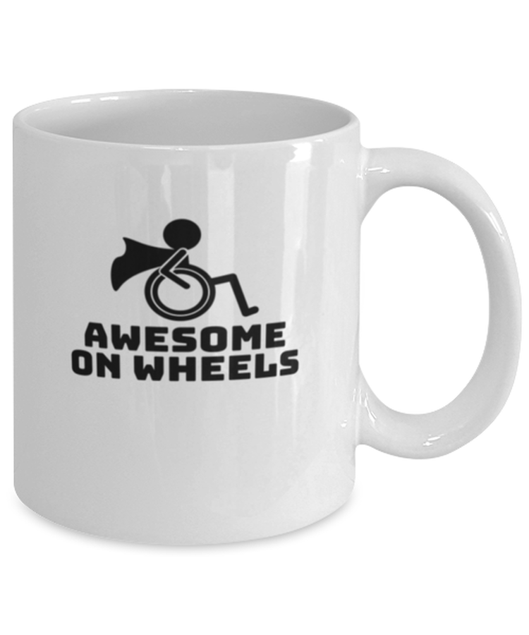 Coffee Mug Funny Awesome On Wheels Handicap Humor