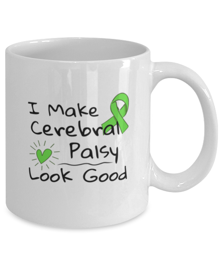 Coffee Mug Funny I Make Cerebral Palsy Look Good Cerebral Palsy
