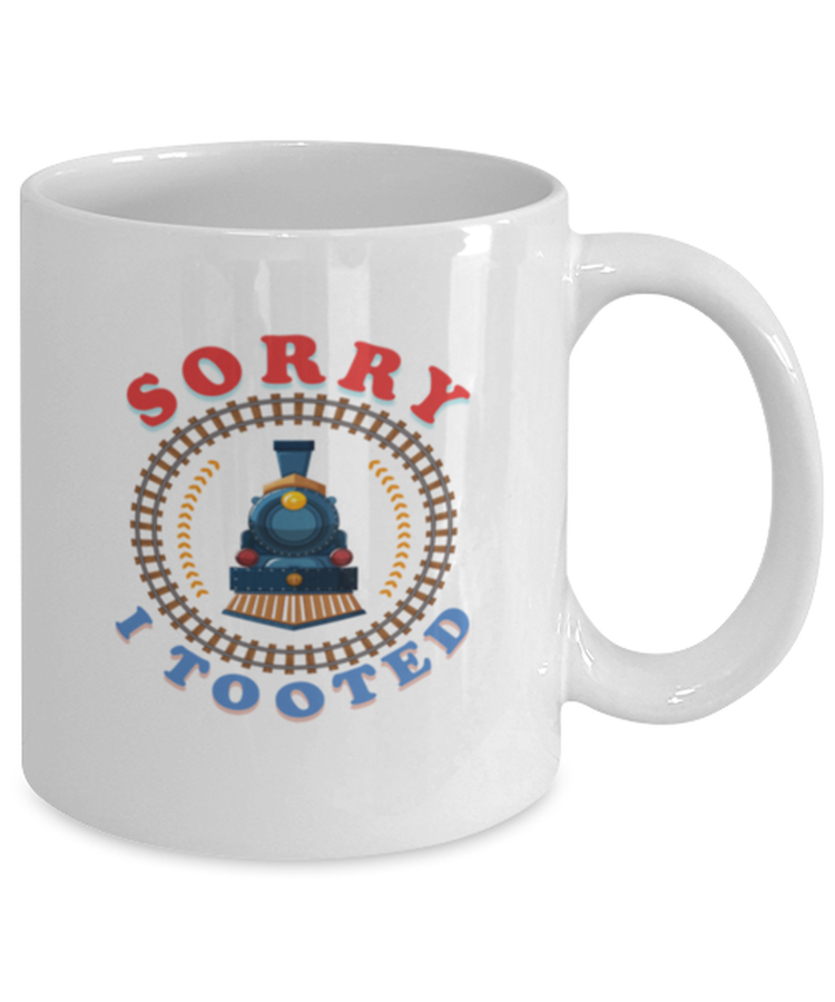 Coffee Mug Funny  I Tooted Train Railroad Locomotive