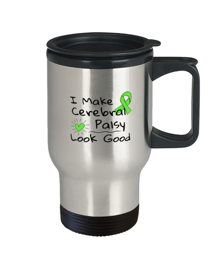 Coffee Travel Mug I Make Cerebral Palsy Look Good Cerebral Palsy