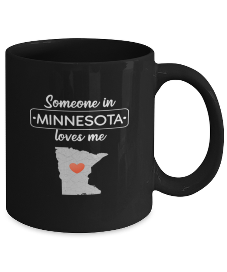 Coffee Mug Funny Someone in Minessota Loves Me State