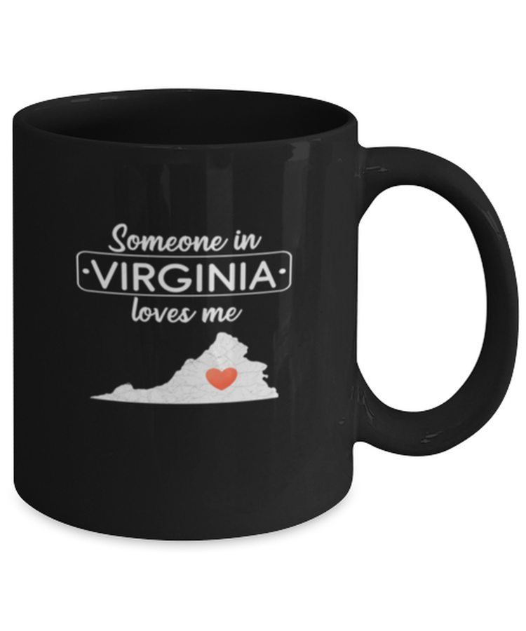 Coffee Mug Funny Someone in Virginia Loves Me State