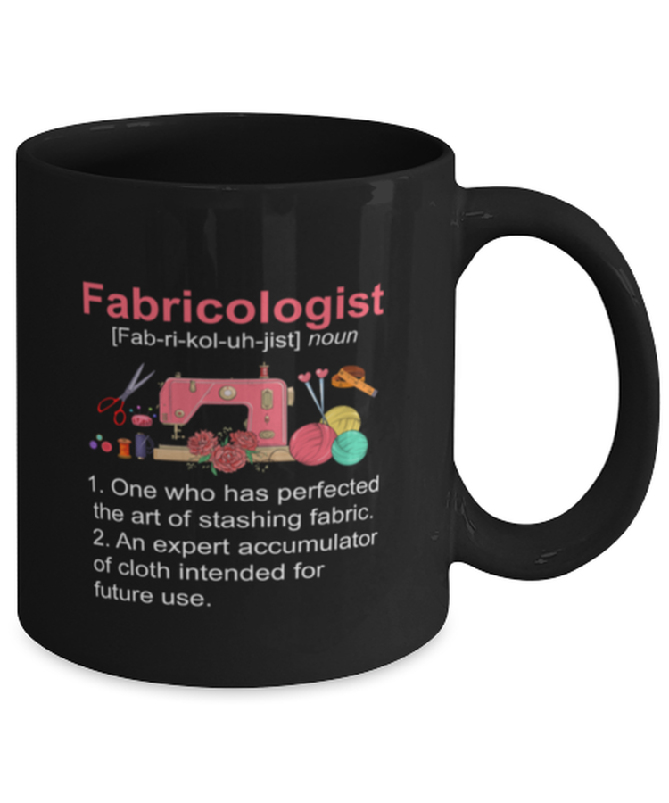 Coffee Mug Funny Fabricologist