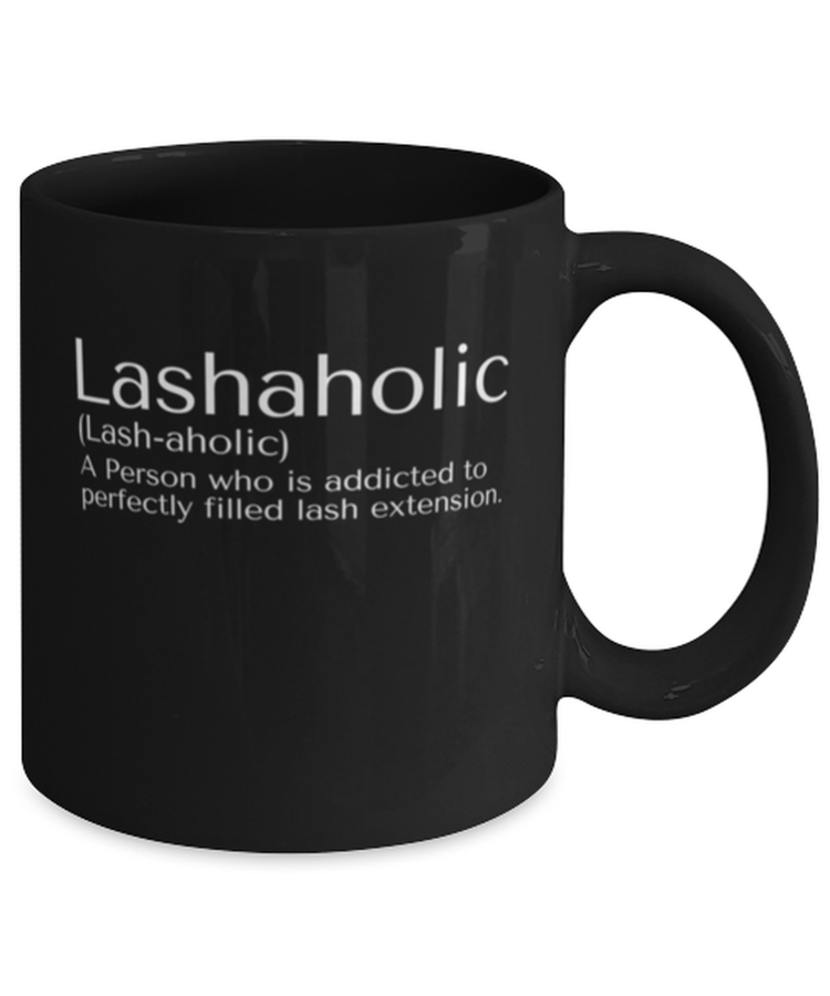 Coffee Mug Funny Lashoholic Definition Cosmetologist
