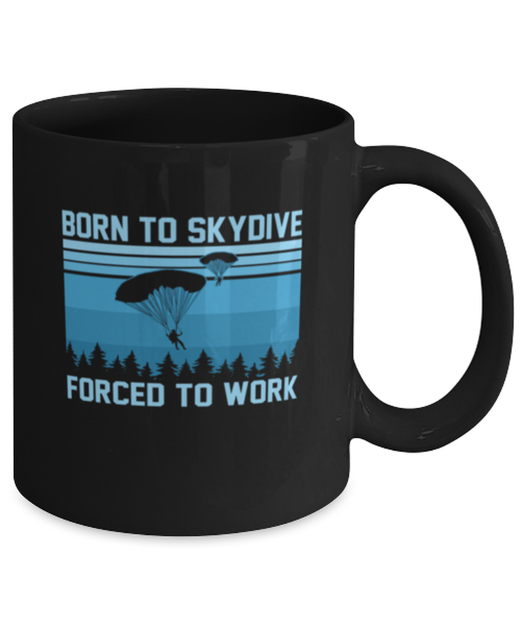 Coffee Mug Funny Born To Skydive skydiving