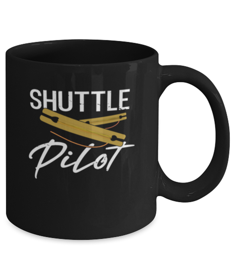 Coffee Mug Funny Shuttle Pilot Hand Weaver
