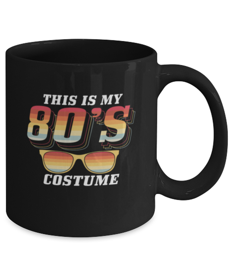 Coffee Mug Funny This Is My 80s Costume Retro Oldschool