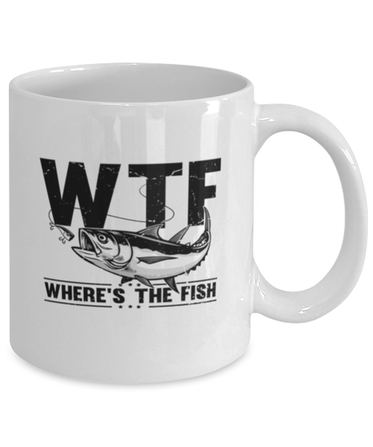 Coffee Mug Funny Where's The Fish Fisherman
