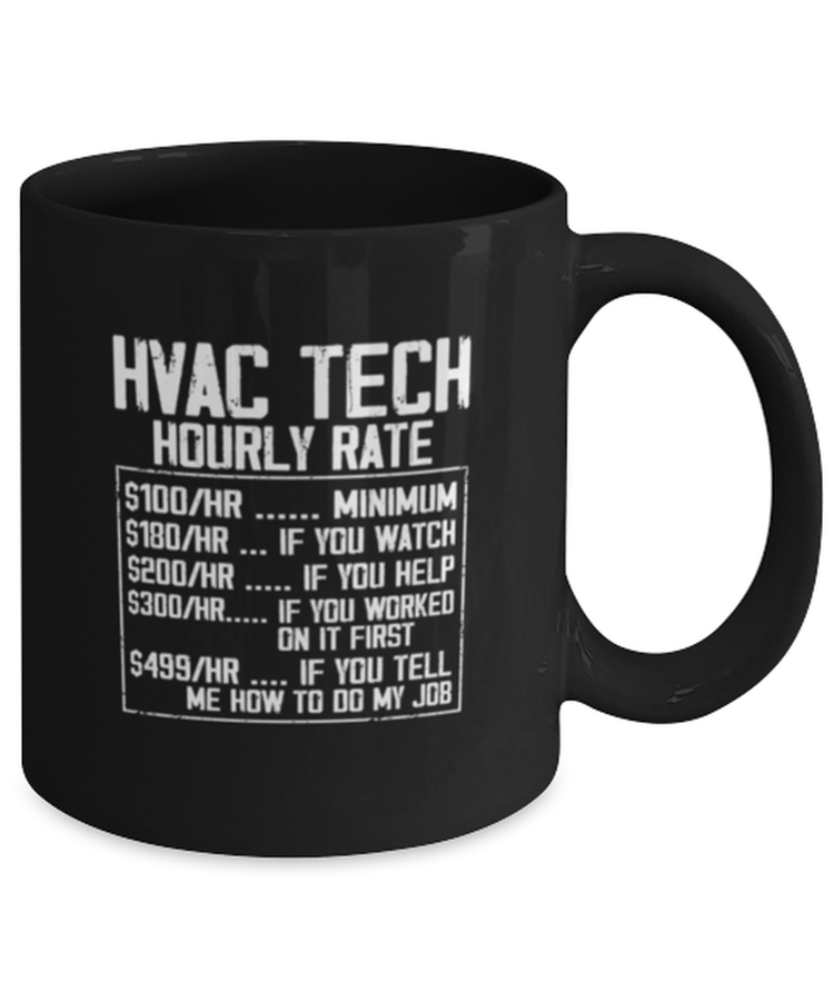 Coffee Mug Funny HVAC Tech Hourly Rate