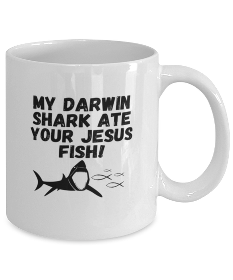 Coffee Mug Funny My Darwin Shark Ate Your Jesus Fish