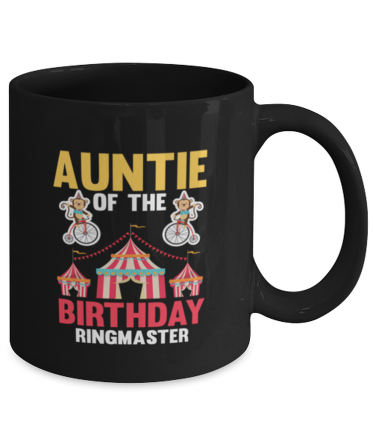 Coffee Mug Funny Auntie Of The Birthday Ringmaster