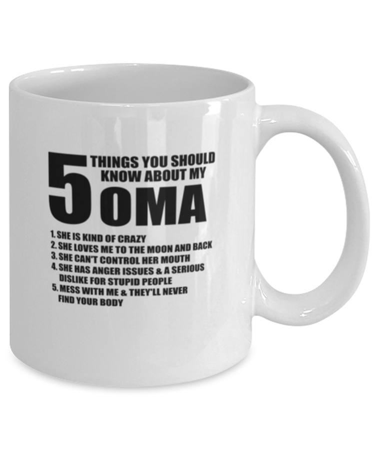 Coffee Mug Funny 5 Things You Should Know About My Oma