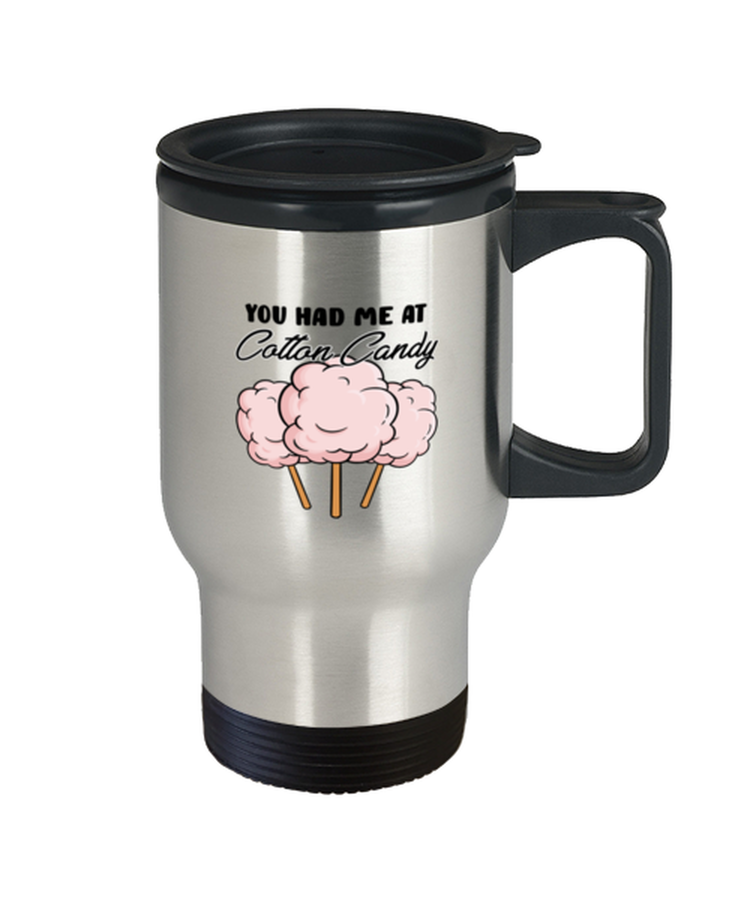 Coffee Travel Mug Funny You Had Me at Cotton Candy