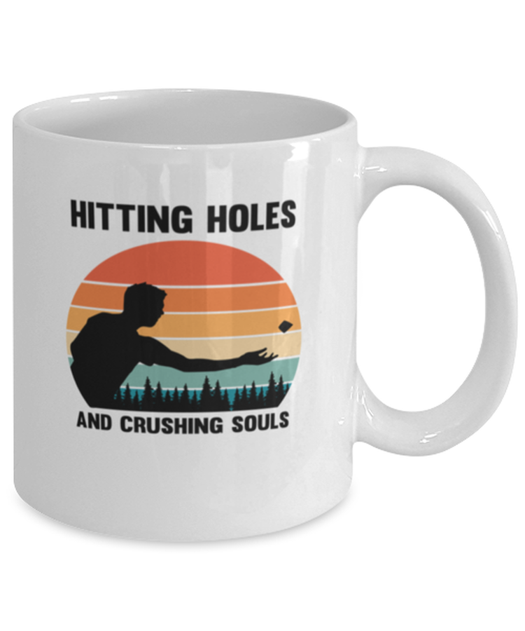 Coffee Mug Funny Hitting Holes And Crushing Souls