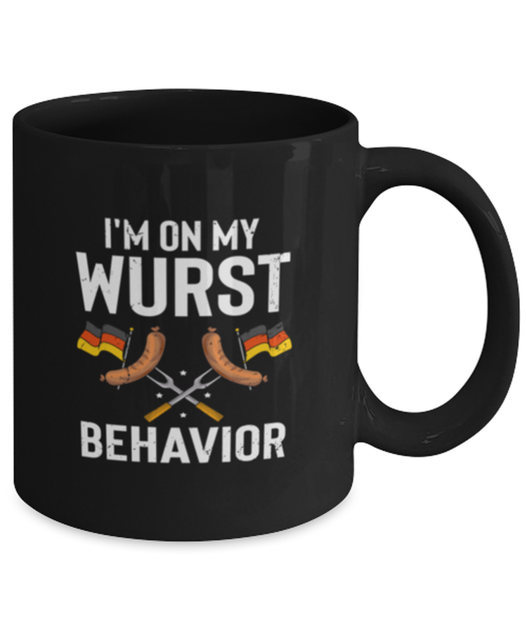 Coffee Mug Funny I'm On My Wurst Behavior