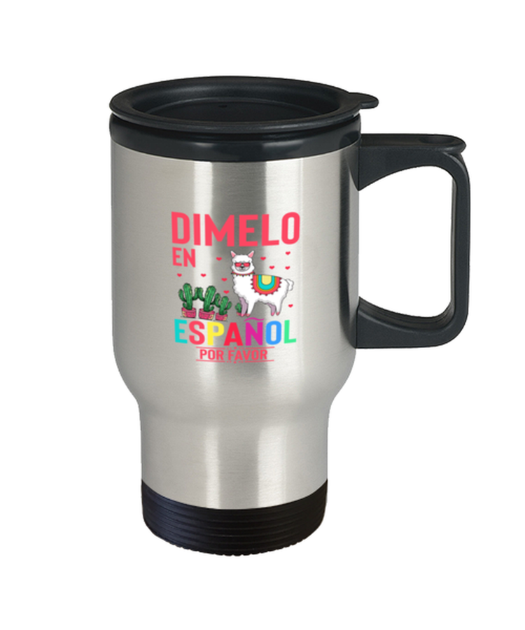 Coffee Travel Mug Funny Dimelo En Espanol Por Favor